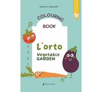 Vegetable Garden: Colouring Book