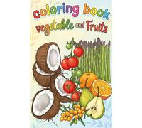Vegetables and Fruits - Colouring Book