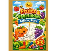 Vegetables Coloring Book for Kids Ages 3-5: Fun & Easy Vegetable Coloring Pages for Toddlers and Preschoolers | Learn Healthy Veggies with Simple Big Designs