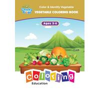 Vegetables Coloring Book for Kids Ages 3-6: Color & Learn: Fun Healthy Food Facts with Grayscale Guides for Toddlers & Preschoolers (Cheeky Frogs Coloring Series)