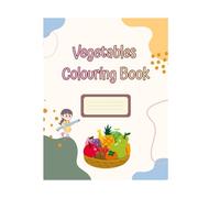 Vegetables Coloring Book for Kids: Fun and Educational Activity Book for Ages 3-8