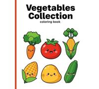 Vegetables Trend Coloring Book for Kids Cute & Healthy Vegetables Coloring Pages for Toddlers and Young Children