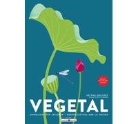 Vegetal | Hélène Druvert
