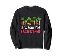 Vegetales de raíz coloridos y motivacionales entre sí Sudadera
