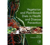 Vegetarian and Plant-Based Diets in Health and Disease Prevention