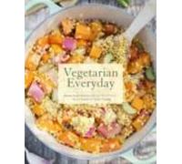 Vegetarian Everyday: Healthy Recipes From Our Green Kitchen