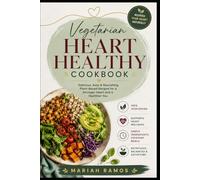 VEGETARIAN HEART-HEALTHY COOKBOOK