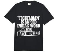 Vegetarian Is An Old Indian Word For Bad Hunter Cazador Comfort Colors Adult Heavyweight T-Shirt