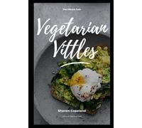 Vegetarian Vittles: The Vibrant Spoon