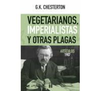 Vegetarianos Imperialistas Y Otras Plagas (ebook)