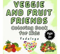 Veggie and Fruit Friends: Coloring Book Series for Kids (Vedaloga coloring book adventure series)