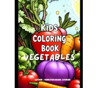 Veggie Friends: A Fun Coloring Book for Kids Ages 3-6