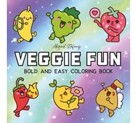 Veggie Fun: Stress Relief Coloring Book for Adults and Kids: Cute Animals, and More Designs for Relaxation (Bold & Easy Coloring)