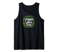 Veggie Vibes Only Plant Based Vegetarian Vegan Lifestyle Camiseta sin Mangas