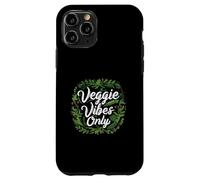 Veggie Vibes Only Plant Based Vegetarian Vegan Lifestyle Carcasa para iPhone 11 Pro