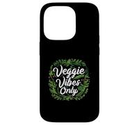 Veggie Vibes Only Plant Based Vegetarian Vegan Lifestyle Carcasa para iPhone 14 Pro