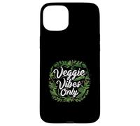 Veggie Vibes Only Plant Based Vegetarian Vegan Lifestyle Carcasa para iPhone 15 Plus