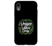 Veggie Vibes Only Plant Based Vegetarian Vegan Lifestyle Carcasa para iPhone XR
