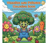 Veggies and Friends Coloring Book: Fun and Cute Vegetable Character Coloring Pages for Kids: Adams Creative Co.