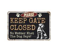 VEGlkj Letrero de aluminio con texto en inglés "Please Keep Gate Closed No Matter What The Dog Says Husky" para puerta de puerta, decoración de pared del hogar, 20 x 30 cm