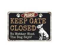 VEGlkj Letrero de aluminio con texto en inglés "Please Keep Gate Closed No Matter What The Dog Says Husky" para puerta de puerta, decoración de pared del hogar, 20 x 30 cm