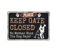 VEGlkj Letrero de aluminio con texto en inglés "Please Keep Gate Closed No Matter What The Dog Says Husky" para puerta de puerta, decoración de pared del hogar, 20 x 30 cm