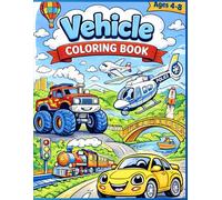 Vehicle Coloring Book: Exciting Vehicles and Construction Trucks for Creative Kids for age 4-8 (Fun Vehicles Activity & Coloring Series)