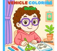 Vehicle Coloring Book: Simple & Cute