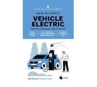 Vehicle elèctric: Guia d'ús i compra per a tots els usuaris: 2 (Guies pel canvi climàtic)