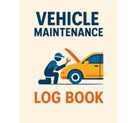 Vehicle Maintenance | Car Log Book | Miles, Repair, Service Journal | 8x10 In: Automaniac Notebook