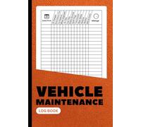 Vehicle Maintenance Log Book: Auto Repair & Mileage Tracker | Record Oil Changes, Tire Service, Brake Jobs & More | 6 x 9 Inches | 100+ Pages