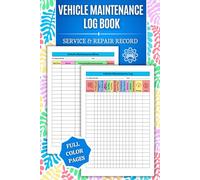 Vehicle Maintenance Log Book: COLOR Service and Repair Record for Cars, Trucks and Motorcycles Small, Simple, Easy-to-Use and a Great Gift for Both ... Drivers! (Vehicle Records Made Simple)