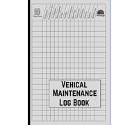 Vehicle Maintenance Log Book for Cars, Trucks & Motorcycles: Auto Repair & Service Record Book - Track Oil Changes, Mileage, Repairs, and Routine ... Drivers, Truckers & Car Owners - 120 Pages