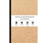 Vehicle Maintenance Log Book For Owners And Fleet Managers To Record Repairs