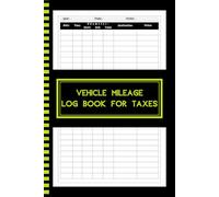 Vehicle Mileage log book for taxes: Keep Track of Your Automotive Miles | Auto Mileage & Odometer Logbook - Essential A5 Tracker for Business & Personal Tax Deductions (110 Pages)