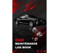 Vehicle Service Log Book - Maintenance Record Book for Cars, Motorcycles & Trucks: Includes Oil Change Log, Repair Journal & Expense Tracker - Space for 60 Service Entries