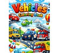 Vehicles Coloring Book: 40 Simple & Fun Cars, Trucks and Other Vehicles