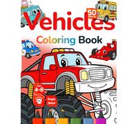 Vehicles Coloring Book: 50 Fun Cars, Trucks & Planes with Amazing Facts: Educational Coloring Activity Book for Kids Ages 4-8 (ColorMeee Coloring Books)