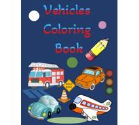 Vehicles coloring book (Coloring Books)