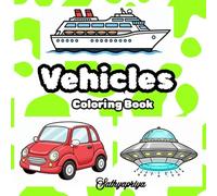 Vehicles Coloring Book: Easy and Fun Vehicle Coloring Pages for Kids | Colorful Adventures with Cars, Trucks, and Planes (Cozy Joy Coloring Series)