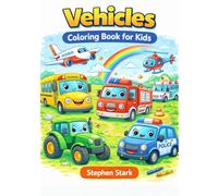 Vehicles Coloring Book for Kids Ages 3-6: Cars, Trucks, Tractors & Things That Go | Big Easy Coloring Pages for Toddlers & Preschoolers | Fun Activity Book
