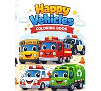 Vehicles Coloring Book for Kids Ages 3-6: Fun & Easy Coloring Pages of Fire Trucks, Police Cars, Ambulances, Construction Trucks and More for Toddlers and Preschoolers