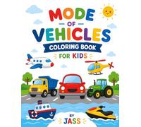 Vehicles Coloring Book for Kids Ages 3-7: Fun and Easy Cars, Trucks, Planes & More | Simple Coloring Book for Boys & Girls Ages 3-7