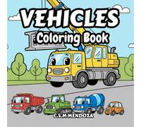 Vehicles Coloring Book for Kids Ages 3-8: Simple and Bold Transportation Coloring Pages