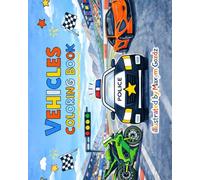 Vehicles Coloring Book for Kids: Cars, Motorcycles, Police Cars, Boats, Planes and More - Fun and Easy Coloring Pages for Kids