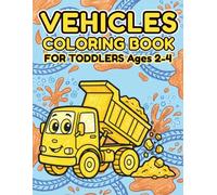 Vehicles Coloring Book for Toddlers Ages 2 - 4: 50 Big & Easy Things That Go! Spark Creativity with Fun Cars, Trucks, Diggers, and Planes to Keep Little Artists Engaged! (Big Imaginations Coloring)