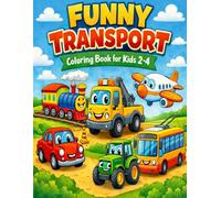 Vehicles Coloring Book for Toddlers Ages 2-4: Big & Easy Cars, Trucks, Tractors & More Coloring Pages | Bold Lines One-Sided Simple Designs | Easy ... for Kids Ages 2-4 | Perfect for boys & Girls