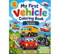 vehicles coloring book: Fun Cars, Trucks, Tractors, Fire Engines, Police Cars, Airplanes, Boats, Construction Vehicles, and More | Easy Coloring Pages for Preschool, Kindergarten, Boys & Girls