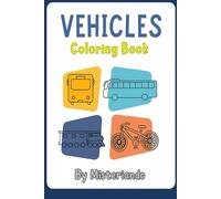 VEHICLES: COLORING BOOKS