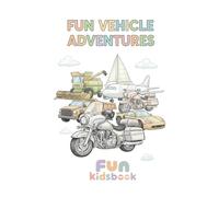 Vehicles Coloring, Writing & Drawing Book for Kids Ages 3-5: Fun Cars, Trucks, Motorcycles, and Airplanes to Color with Word Writing and Drawing Practice for Toddlers